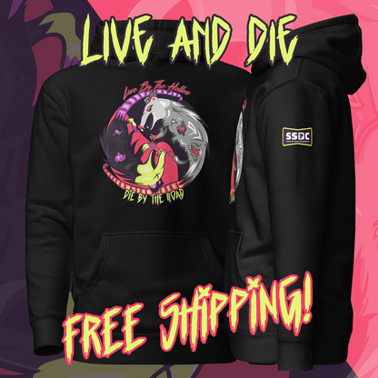 Unisex Live and Die Hoodie