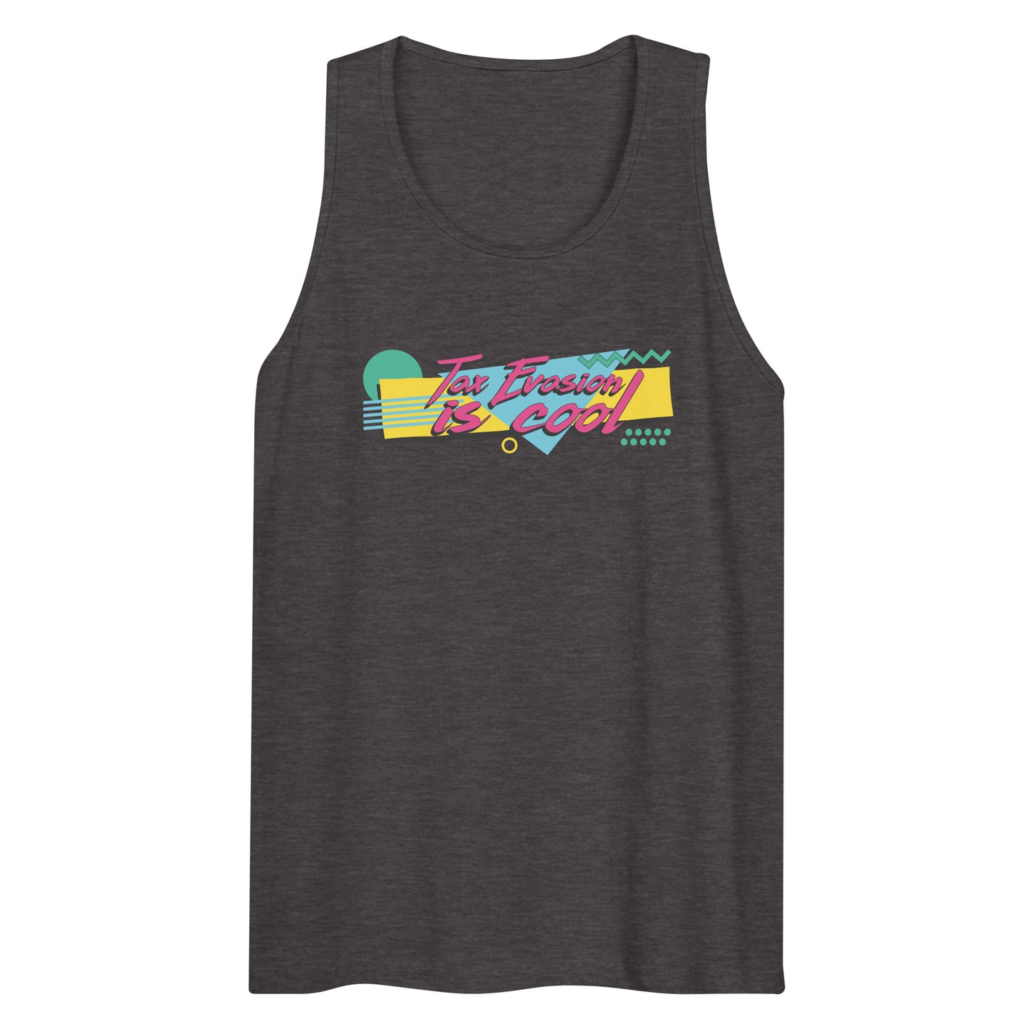 Men’s Tax Evasion Tank Top *FREE SHIPPING*