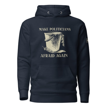 Unisex Make Politicians Afraid Again Hoodie *Check Sizing!*