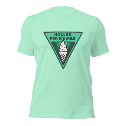 Unisex Holler For Ice Milk T Shirt